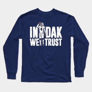 Dak Prescott In Dak We Trust Long Sleeve T-Shirt